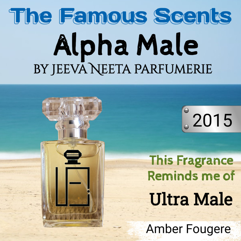 EDP - JPG The Famous Scents Alpha Male Reminds me of Ultra Male by Jeeva Neeta Parfumerie