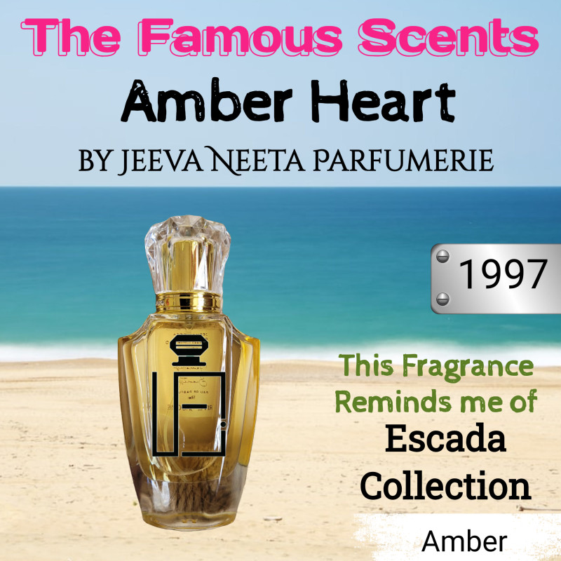 EDP - ESCD The Famous Scents  Amber Heart Reminds me of Escada Collection by Jeeva Neeta Parfumerie